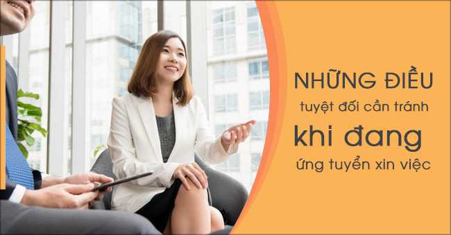 Bạn cần tránh phạm phải những lỗi cơ bản nếu muốn ứng tuyển thành công.