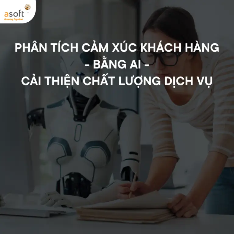 Phân tích cảm xúc khách hàng bằng AI