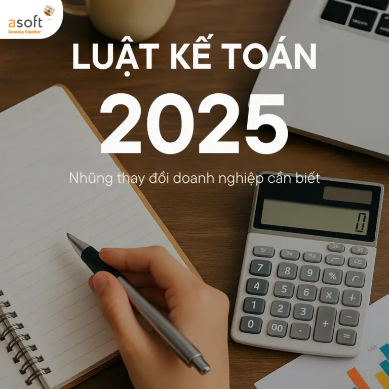 Luật kế toán 2025: Những thay đổi doanh nghiệp cần biết