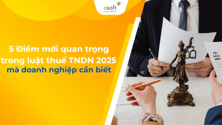 5 Điểm mới quan trọng trong luật thuế TNDN 2025 mà doanh nghiệp cần biết
