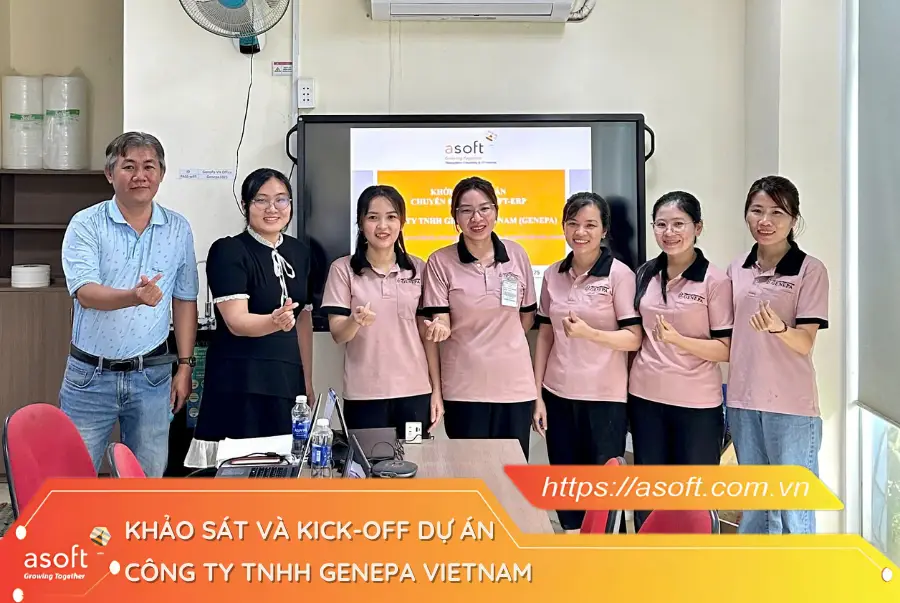 Kick off - Dự án ASOFT-ERP cùng công ty TNHH GENEPA VIETNAM