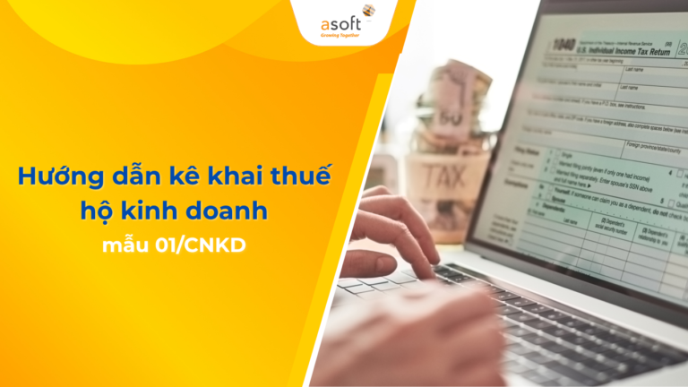 Hướng dẫn kê khai thuế hộ kinh doanh mẫu 01/CNKD 