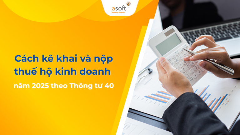 Cách kê khai và nộp thuế hộ kinh doanh năm 2025 theo Thông tư 40