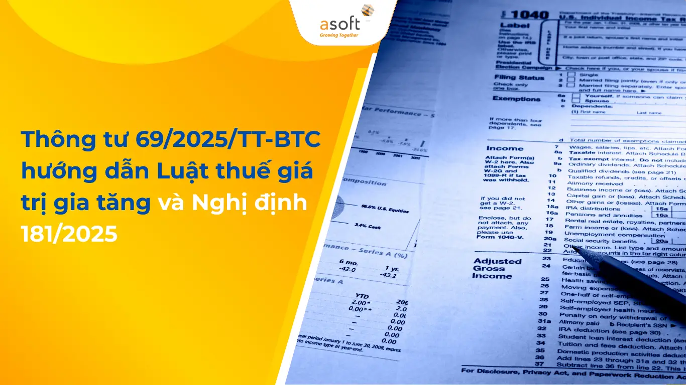 Về thông tư 69/2025/TT-BTC hướng dẫn Luật thuế giá trị gia tăng và Nghị định 181/2025