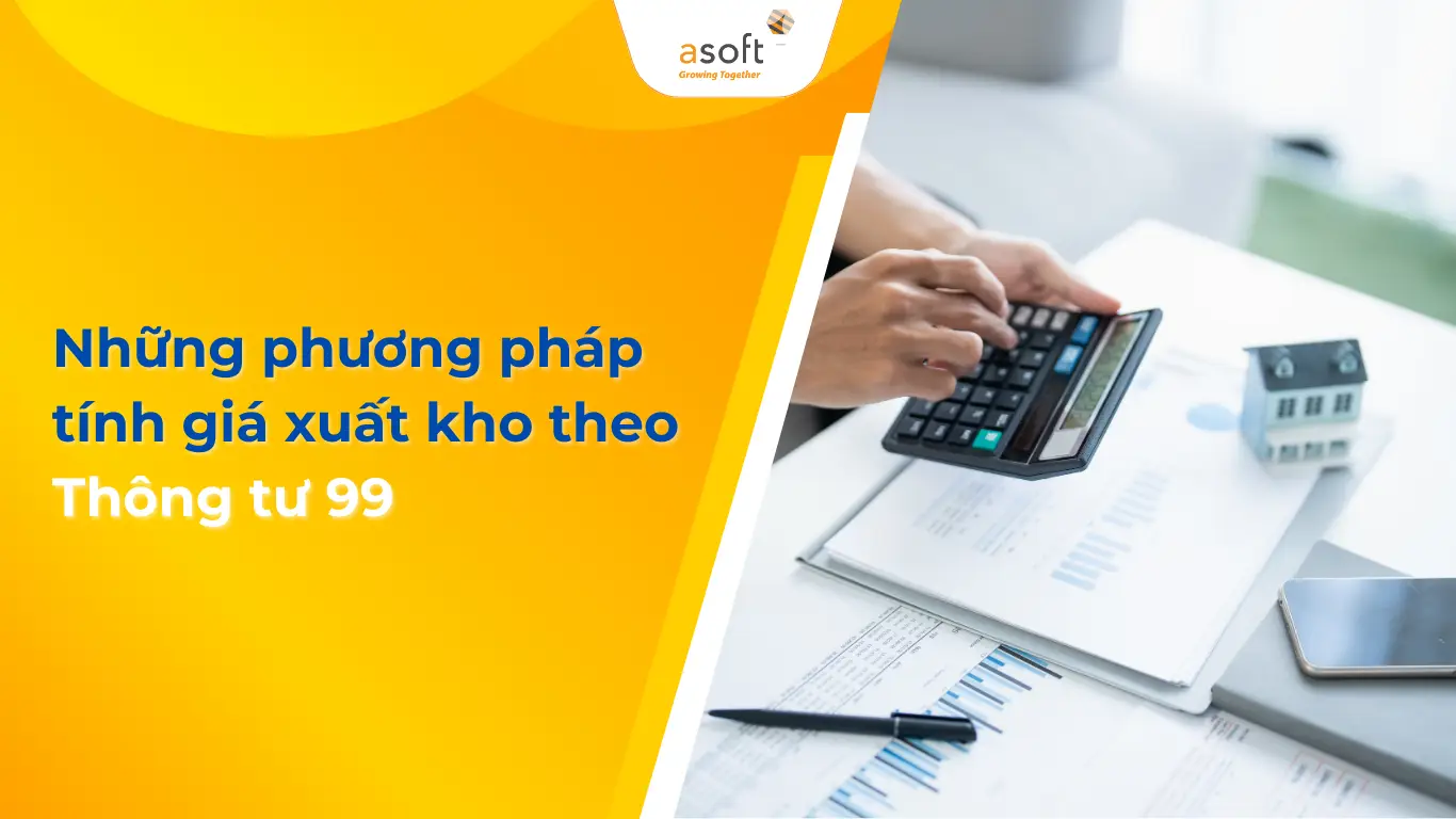 Những phương pháp tính giá xuất kho theo Thông tư 99