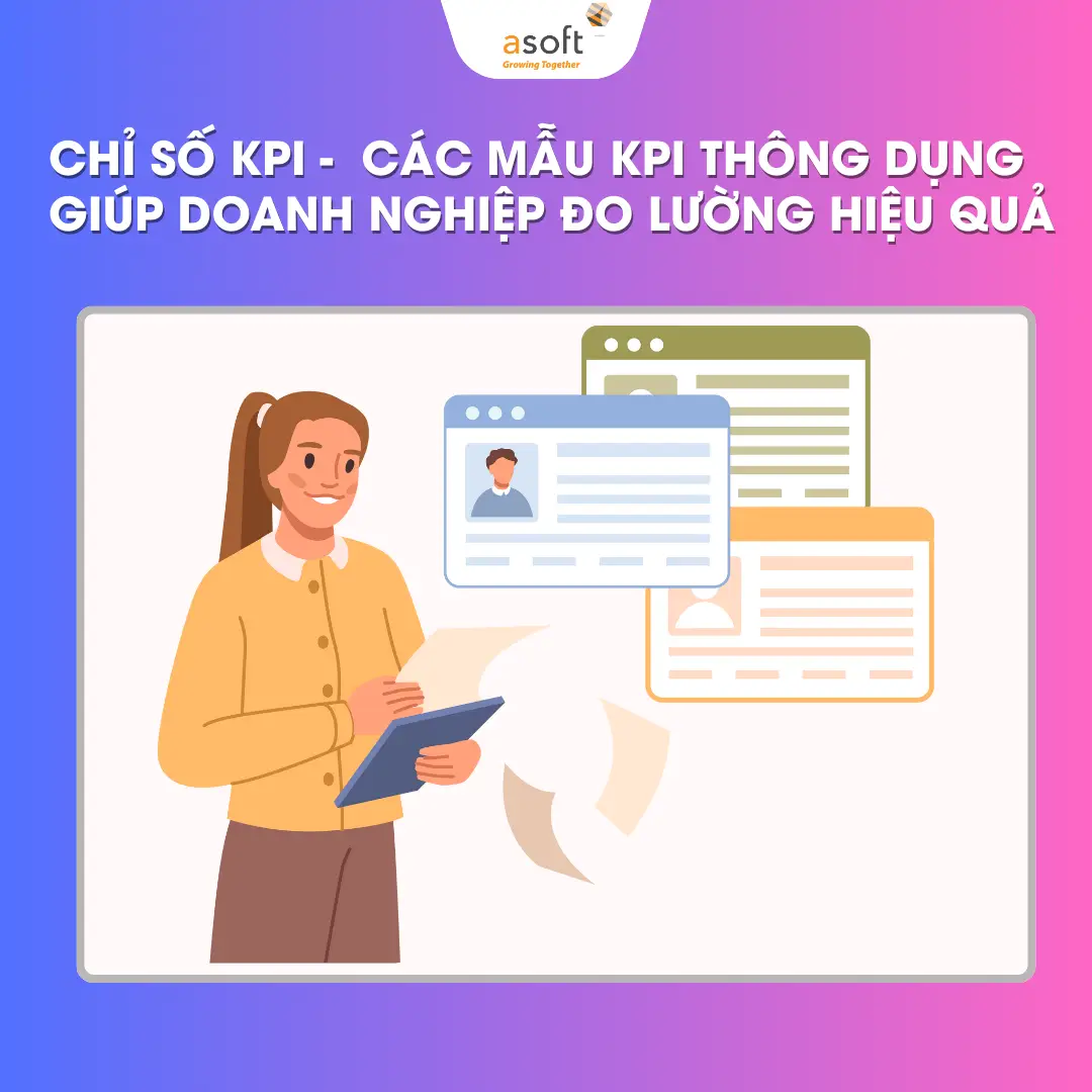 Chỉ số KPI –  Các mẫu KPI thông dụng giúp doanh nghiệp đo lường hiệu quả