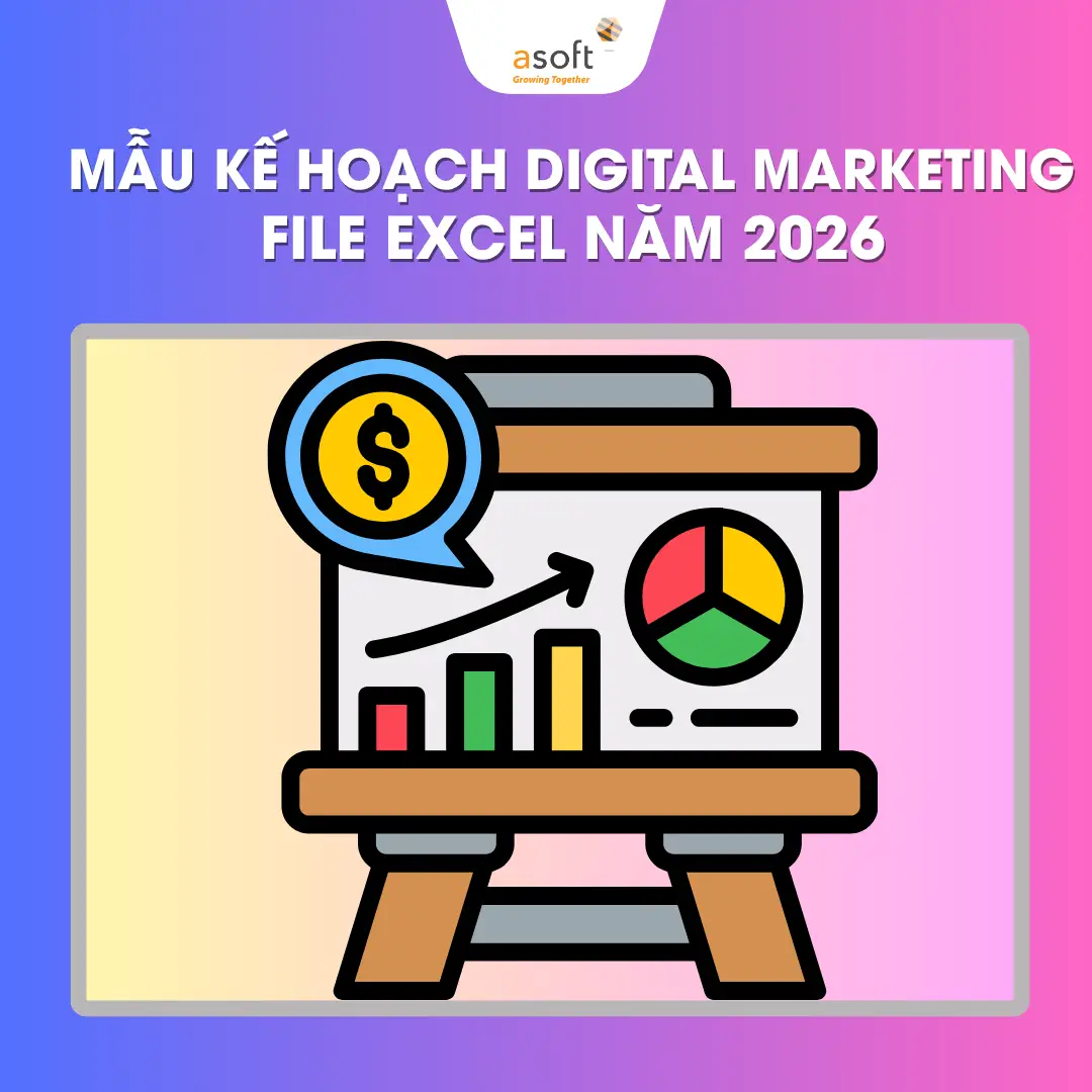Mẫu kế hoạch Digital Marketing file Excel năm 2026