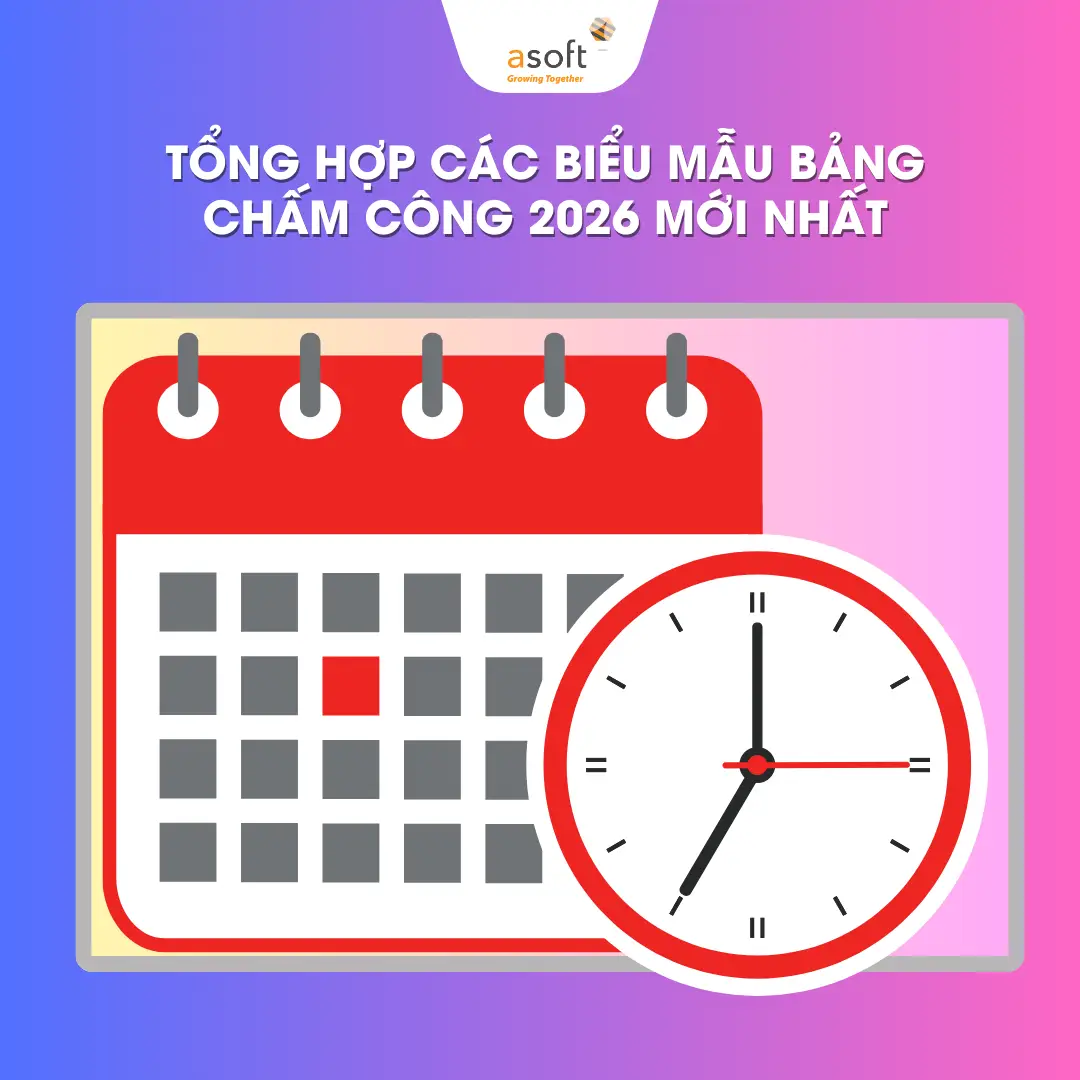 Tổng hợp các biểu mẫu bảng chấm công 2026 mới nhất