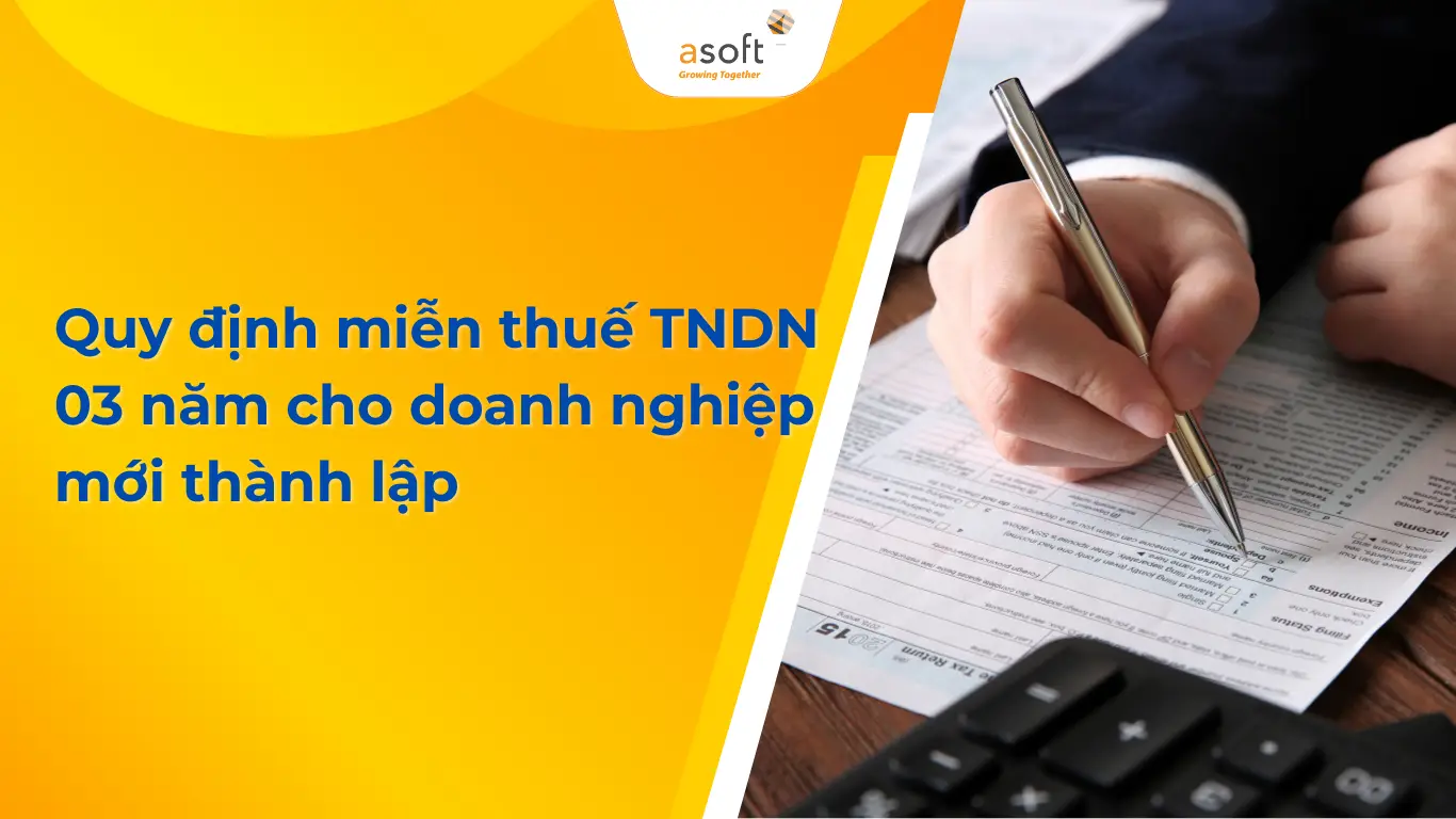 Quy định miễn thuế TNDN 3 năm cho doanh nghiệp mới thành lập