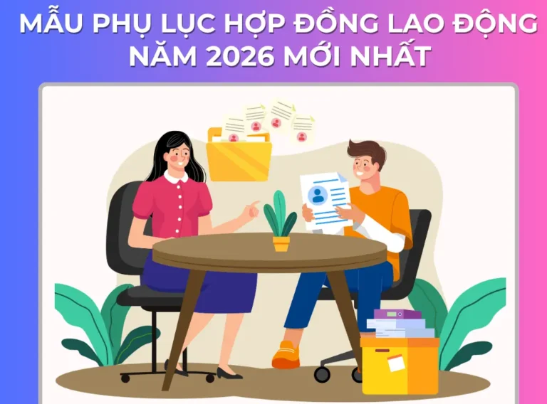 Mẫu- phụ- lục- hợp- đồng- lao- động- năm- 2026- mới- nhất Mẫu- phụ- lục- hợp- đồng- lao- động- năm- 2026- mới- nhất