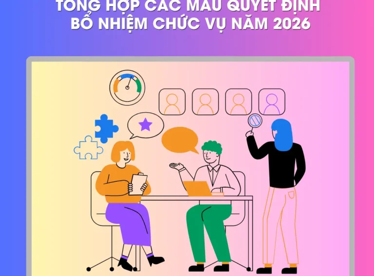 Tổng- hợp -các -mẫu -quyết- định- bổ- nhiệm- chức- vụ- 2026