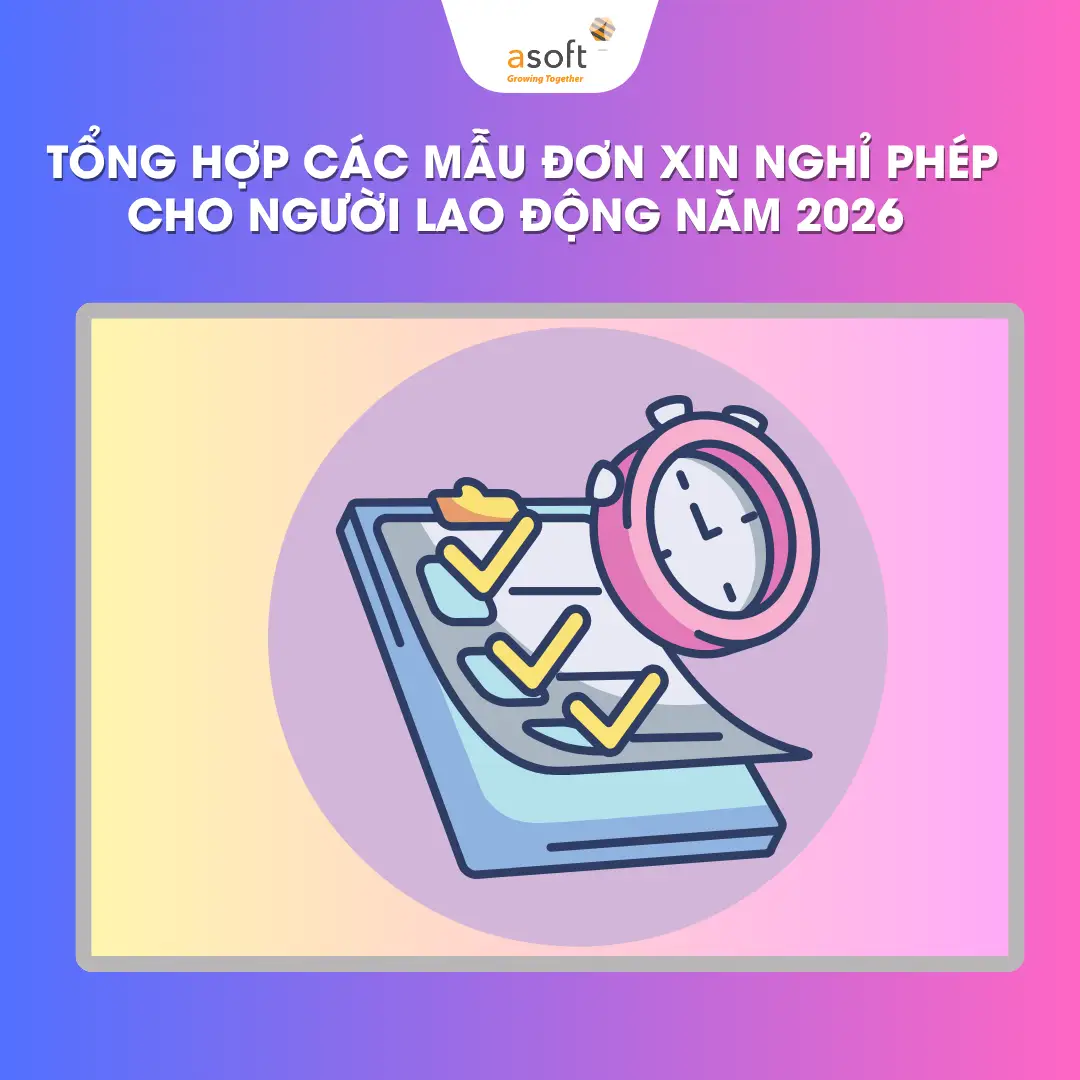 Tổng hợp các mẫu đơn xin nghỉ phép cho người lao động năm 2026