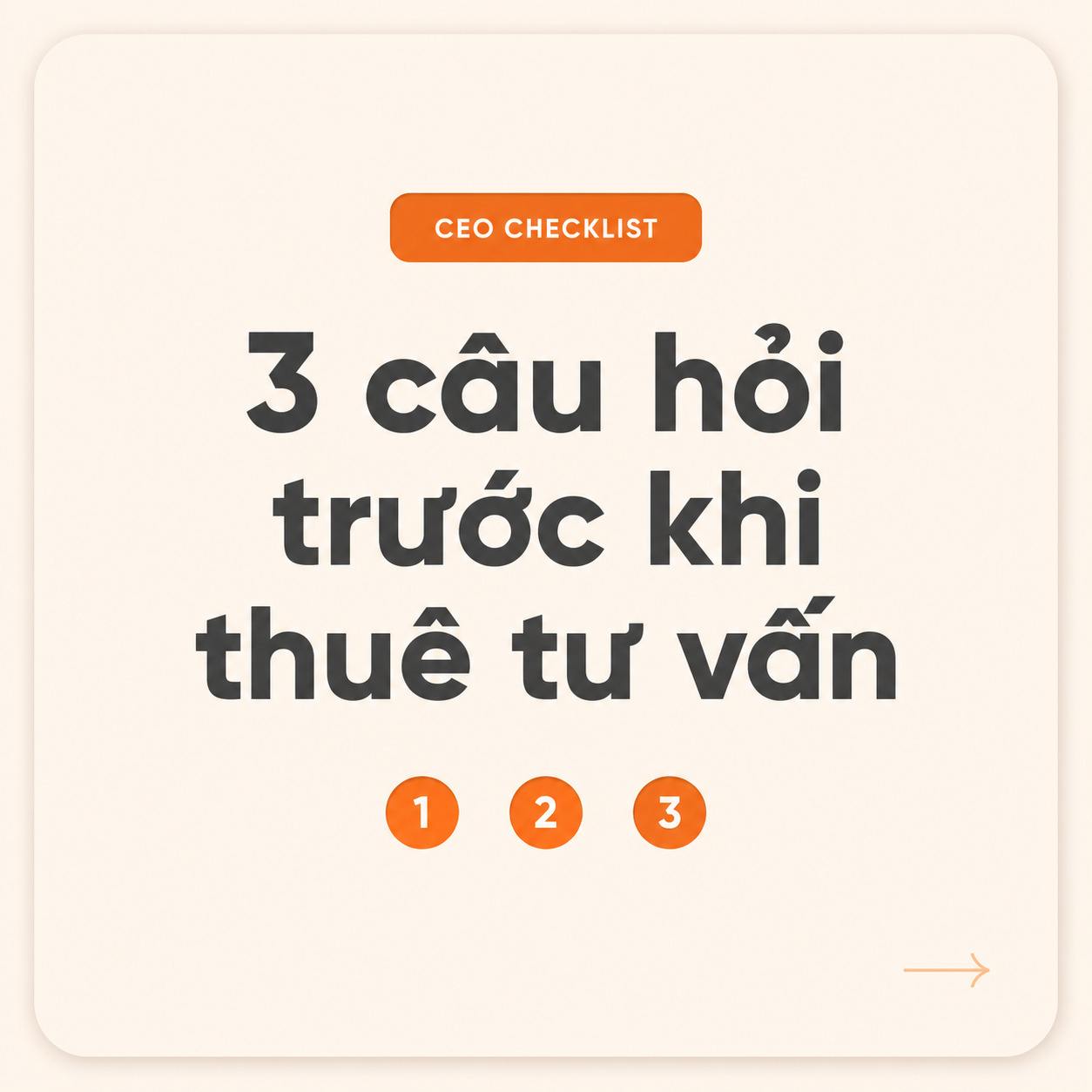 3 Câu Hỏi Owner/CEO Nên Đặt Trước Khi Thuê Tư Vấn Chuyển Đổi