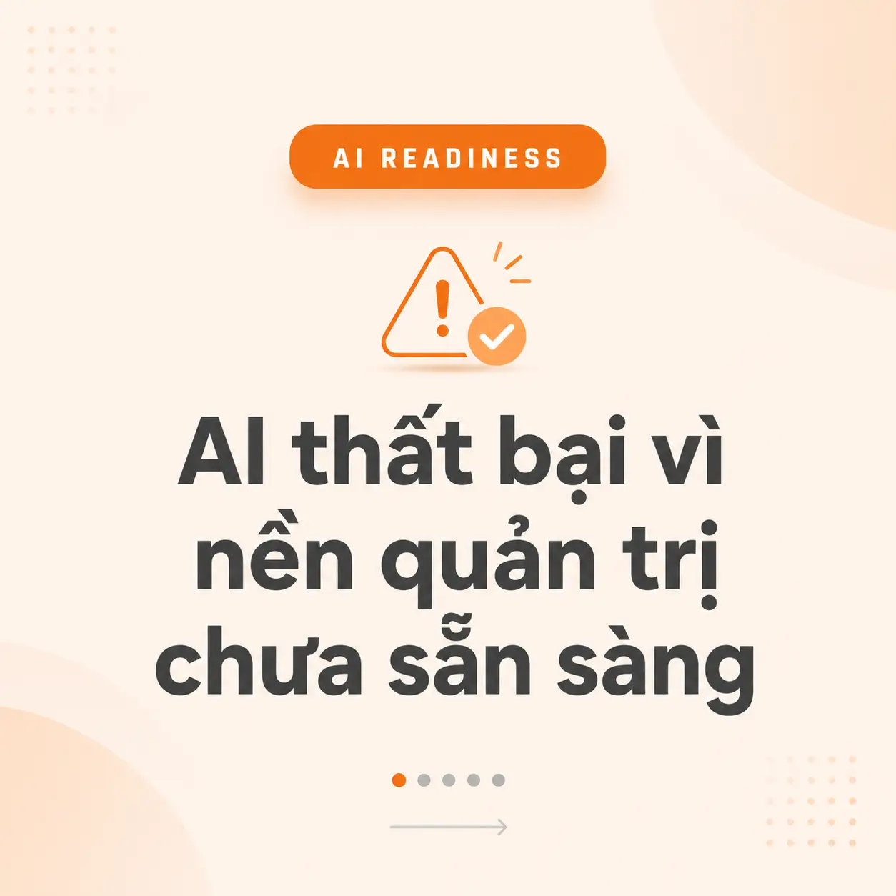 [Reuse SEO][T3-B1] AI thất bại vì nền quản trị chưa sẵn sàng