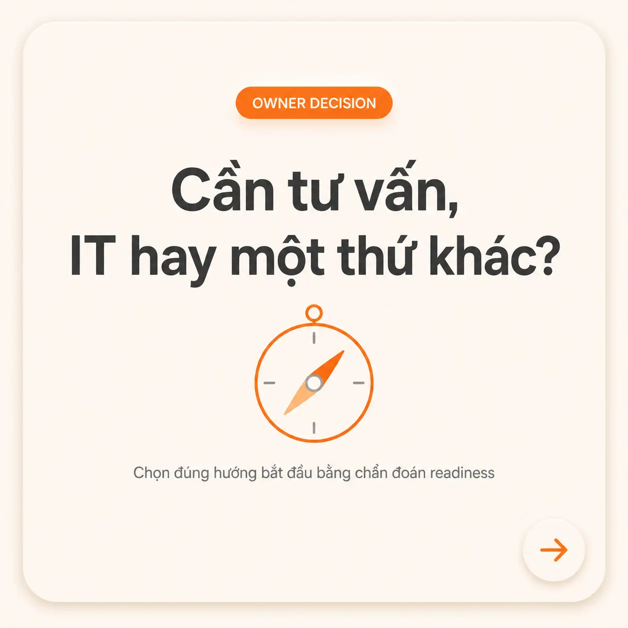 [Reuse SEO][T3-B3] Chủ doanh nghiệp cần tư vấn chiến lược, nhà thầu IT hay một thứ khác?